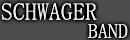 SCHWAGER BAND